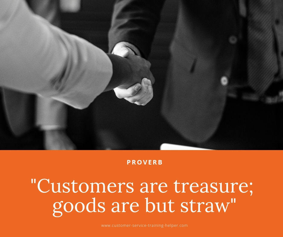 Customers are treasures; goods are but straw